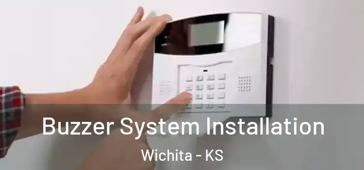 Buzzer System Installation Wichita - KS