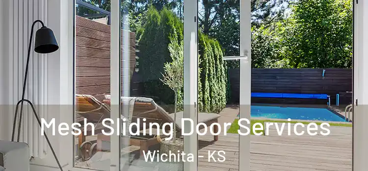 Mesh Sliding Door Services Wichita - KS